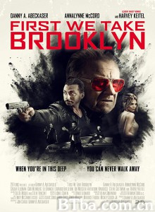 勇夺布鲁克林/First We Take Brooklyn 勇夺布鲁克林/First We Take Brooklyn-720p|1080p高清bt种子下载