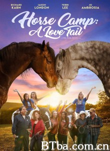 骑马夏令营:/爱之故事/Horse Camp: A Love Tail 骑马夏令营:/爱之故事/Horse Camp: A Love Tail-720p|1080p高清bt种子下载