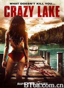 疯狂之湖/噩夜駭湖(台)/Crazy Lake‎-720p|1080p高清bt种子下载