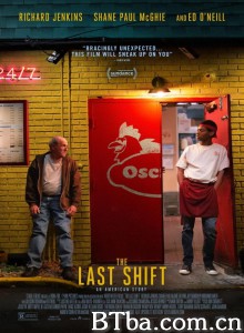 站好最后一班岗/The Last Shift 站好最后一班岗/The Last Shift-720p|1080p高清bt种子下载