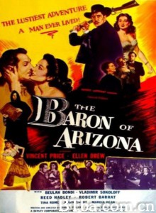 奸雄末路/The Baron of Arizona‎-720p|1080p高清bt种子下载