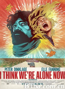 此刻只有你共我/I Think We're Alone Now‎-720p|1080p高清bt种子下载