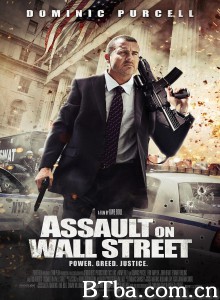 入侵华尔街/Assault on Wall Street‎-720p|1080p高清bt种子下载