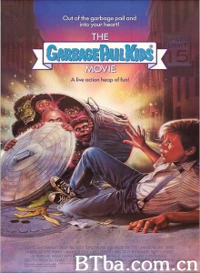 垃圾桶小破孩大电影/The Garbage Pail Kids Movie‎-720p|1080p高清bt种子下载