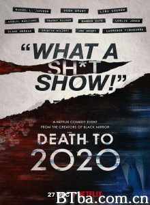 2020去死/Death to 2020 2020去死/Death to 2020-720p|1080p高清bt种子下载