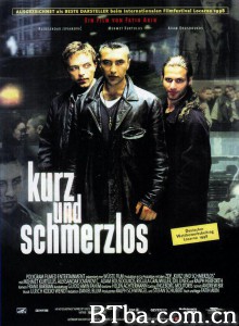 小小犯罪刺激/小偷·共犯·铁拳头(台)/Kurz und schmerzlos 小小犯罪刺激/小偷·共犯·铁拳头(台)/Kurz und schmerzlos-720p|1080p高清bt种子下载