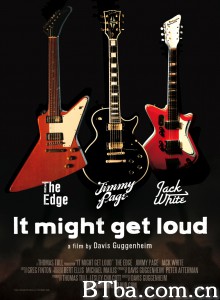 吉他英雄/It Might Get Loud‎-720p|1080p高清bt种子下载