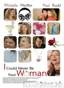 情不自禁爱上你/I Could Never Be Your Woman‎-720p|1080p高清bt种子下载