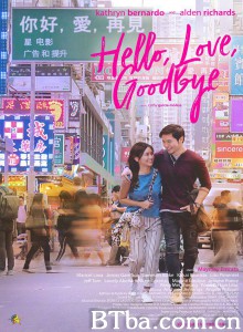 你好，爱，再见/Hello/ Love/ Goodbye‎-720p|1080p高清bt种子下载