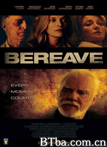 Bereave Bereave-720p|1080p高清bt种子下载