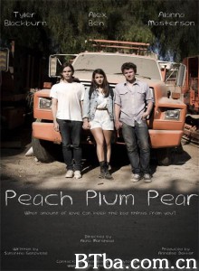 Peach Plum Pear‎-720p|1080p高清bt种子下载