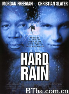 大雨成灾/惊涛毁灭者-大洪水 (台)/Hard Rain 大雨成灾/惊涛毁灭者-大洪水 (台)/Hard Rain-720p|1080p高清bt种子下载