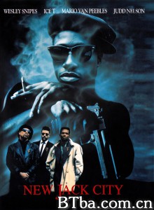 万恶城市/New Jack City‎-720p|1080p高清bt种子下载