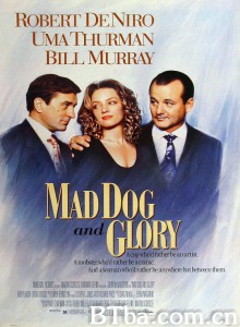 疯狗与格拉瑞小姐/Mad Dog and Glory‎-720p|1080p高清bt种子下载