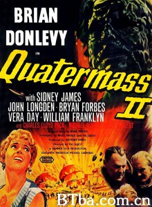 夸特马斯/2 Quatermass 2‎-720p|1080p高清bt种子下载