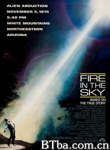 外星追缉令/Fire in the Sky 外星追缉令/Fire in the Sky-720p|1080p高清bt种子下载