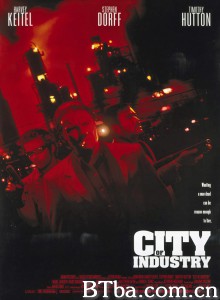 危险天王/City of Industry‎-720p|1080p高清bt种子下载