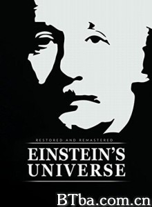 爱因斯坦的宇宙/Einstein's Universe 爱因斯坦的宇宙/Einstein's Universe-720p|1080p高清bt种子下载