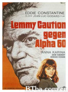 阿尔法城/阿尔伐城(港)/Alphaville/ une étrange aventure de Lemmy Caution‎-720p|1080p高清bt种子下载