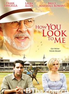 How You Look to Me‎-720p|1080p高清bt种子下载