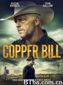 Copper Bill‎-720p|1080p高清bt种子下载