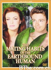 求爱X档案/The Mating Habits of the Earthbound Human 求爱X档案/The Mating Habits of the Earthbound Human-720p|1080p高清bt种子下载
