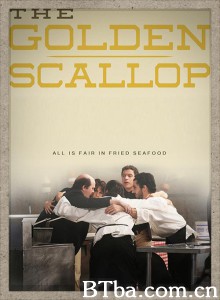 The Golden Scallop The Golden Scallop-720p|1080p高清bt种子下载