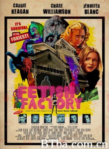 Fetish Factory‎-720p|1080p高清bt种子下载
