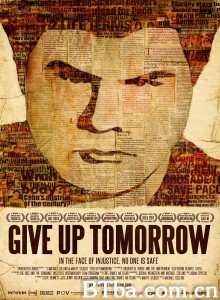 毁灭之路/Give up Tomorrow‎-720p|1080p高清bt种子下载