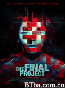 最终项目/The Final Project‎-720p|1080p高清bt种子下载