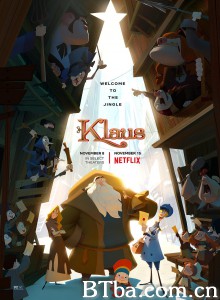 克劳斯:圣诞节的秘密/Klaus 克劳斯:圣诞节的秘密/Klaus-720p|1080p高清bt种子下载