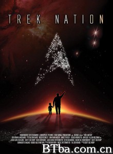 迷航国度/Trek Nation‎-720p|1080p高清bt种子下载