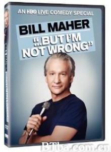 比尔·马厄：但我没有错/Bill Maher... But I'm Not Wrong‎-720p|1080p高清bt种子下载