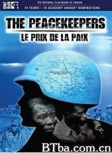 维和人员/The Peacekeepers‎-720p|1080p高清bt种子下载