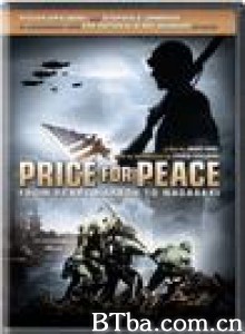 和平的代价/Price for Peace 和平的代价/Price for Peace-720p|1080p高清bt种子下载