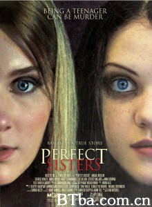 姐妹煞/Perfect Sisters‎-720p|1080p高清bt种子下载