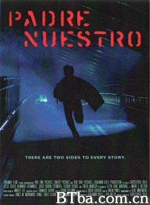 我们的父亲/Padre Nuestro 我们的父亲/Padre Nuestro-720p|1080p高清bt种子下载