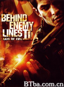 深入敌后2：邪恶轴心/Behind Enemy Lines II: Axis of Evil‎-720p|1080p高清bt种子下载