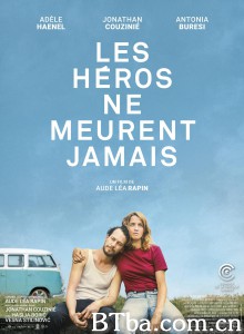 英雄不死/Les héros ne meurent jamais 英雄不死/Les héros ne meurent jamais-720p|1080p高清bt种子下载