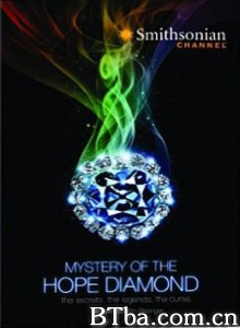 解密希望钻石/Mystery of the Hope Diamond 解密希望钻石/Mystery of the Hope Diamond-720p|1080p高清bt种子下载