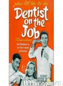 Dentist On The Job Dentist On The Job-720p|1080p高清bt种子下载
