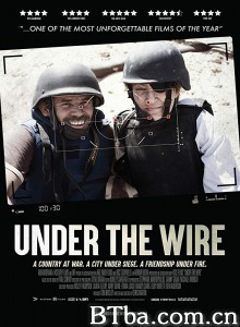火线之下/Under the Wire‎-720p|1080p高清bt种子下载