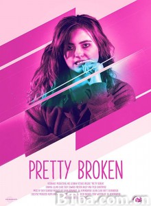 支离破碎/Pretty Broken‎-720p|1080p高清bt种子下载