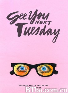 See You Next Tuesday‎-720p|1080p高清bt种子下载
