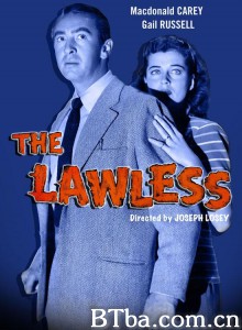 无法之地/The Lawless‎-720p|1080p高清bt种子下载