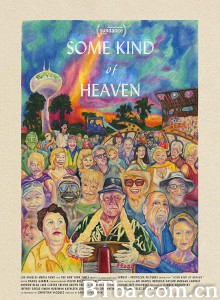 特种天堂/Some Kind of Heaven‎-720p|1080p高清bt种子下载