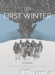 第一个冬天/First Winter‎-720p|1080p高清bt种子下载