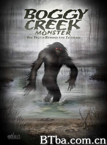 Boggy Creek Monster‎-720p|1080p高清bt种子下载