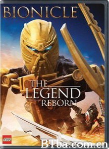 生化战士:王者再临/Bionicle: The Legend Reborn 生化战士:王者再临/Bionicle: The Legend Reborn-720p|1080p高清bt种子下载