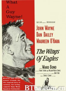 碧血溅长空/The Wings of Eagles‎-720p|1080p高清bt种子下载